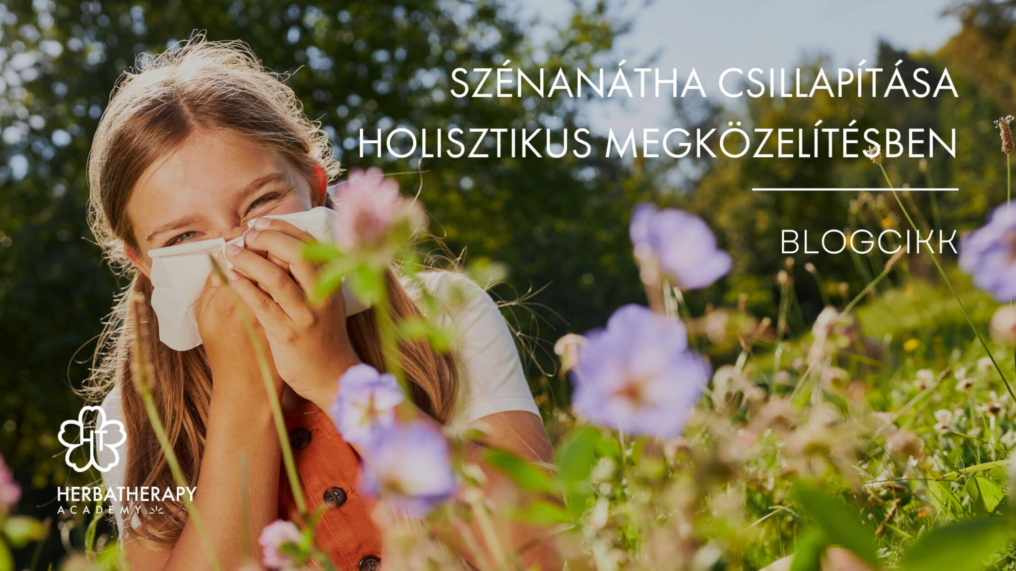 Szénanátha csillapítása holisztikus megközelítésben